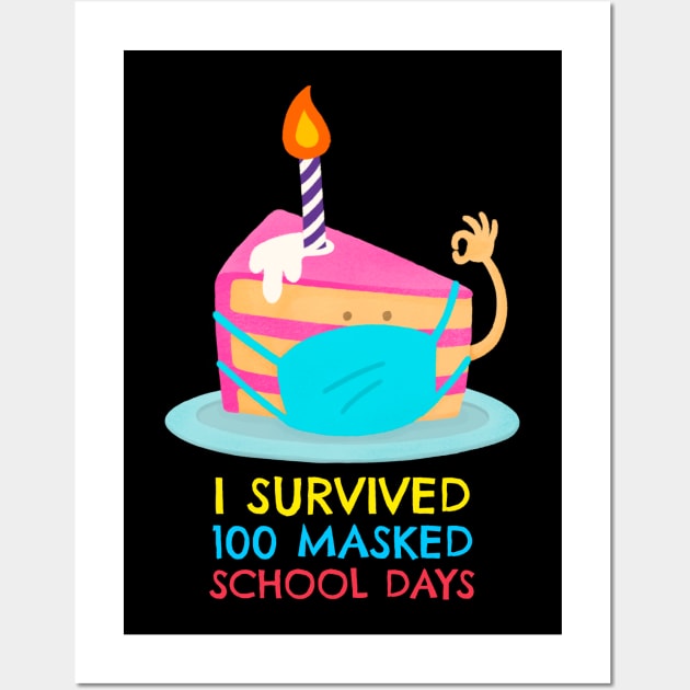 I survived 100 masked school days Wall Art by G-DesignerXxX